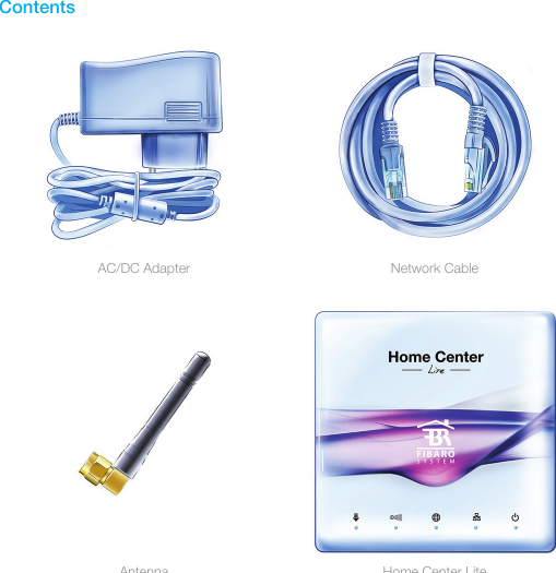 AC/DC Adapter Network CableAntenna Home Center LiteContents