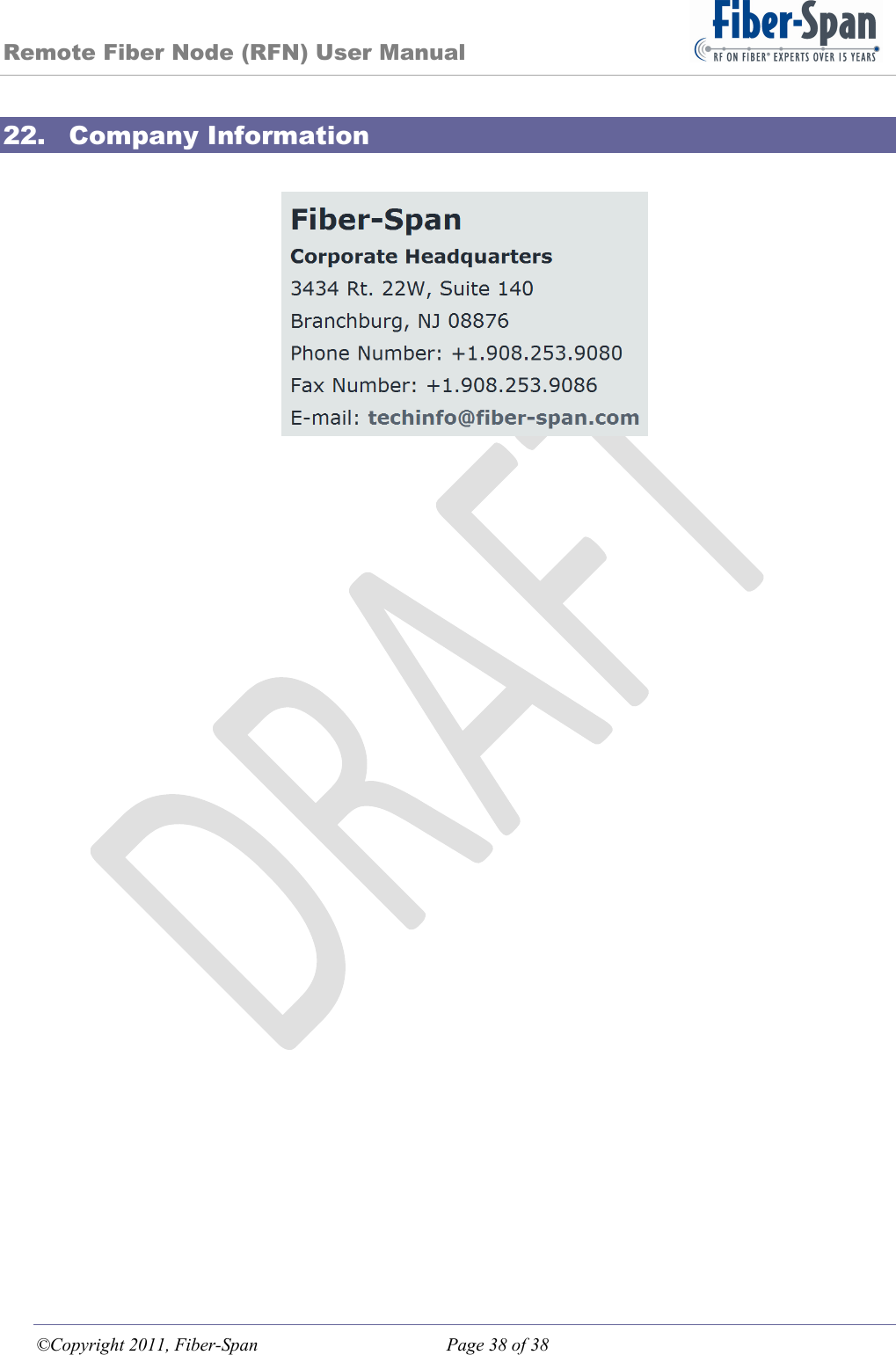 Remote Fiber Node (RFN) User Manual ©Copyright 2011, Fiber-Span  Page 38 of 38 22. Company Information     