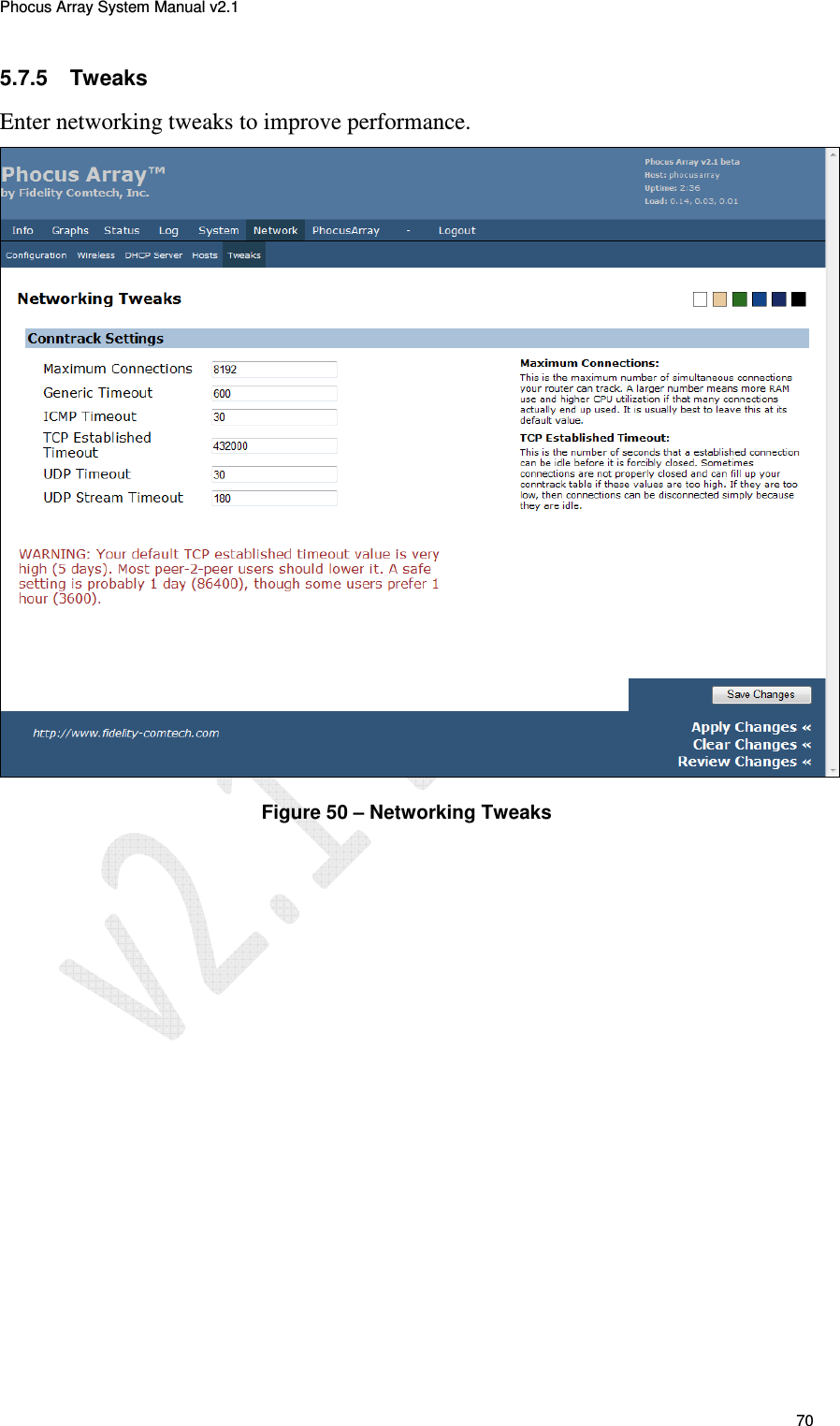 Phocus Array System Manual v2.1 70 5.7.5  Tweaks Enter networking tweaks to improve performance.   Figure 50 &ndash; Networking Tweaks 