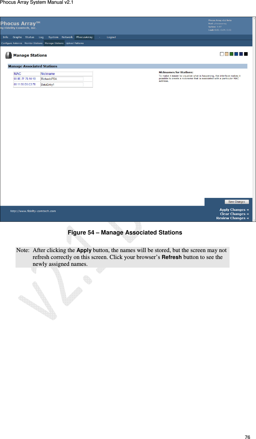 Phocus Array System Manual v2.1 76  Figure 54 &ndash; Manage Associated Stations Note:  After clicking the Apply button, the names will be stored, but the screen may not refresh correctly on this screen. Click your browser&rsquo;s Refresh button to see the newly assigned names. 