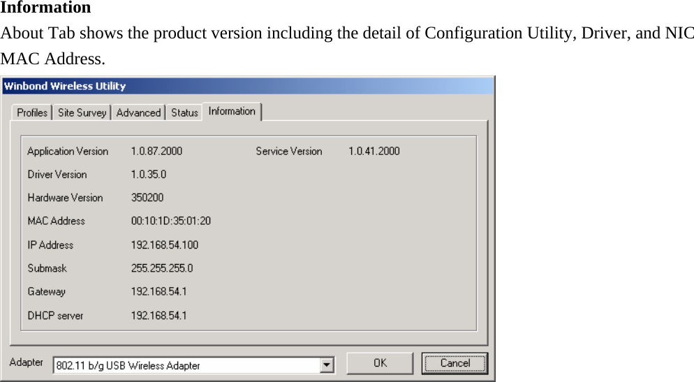 Information About Tab shows the product version including the detail of Configuration Utility, Driver, and NIC MAC Address.   