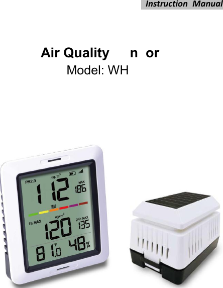 Instruction ManualAir Quality6HnVorModel: WH