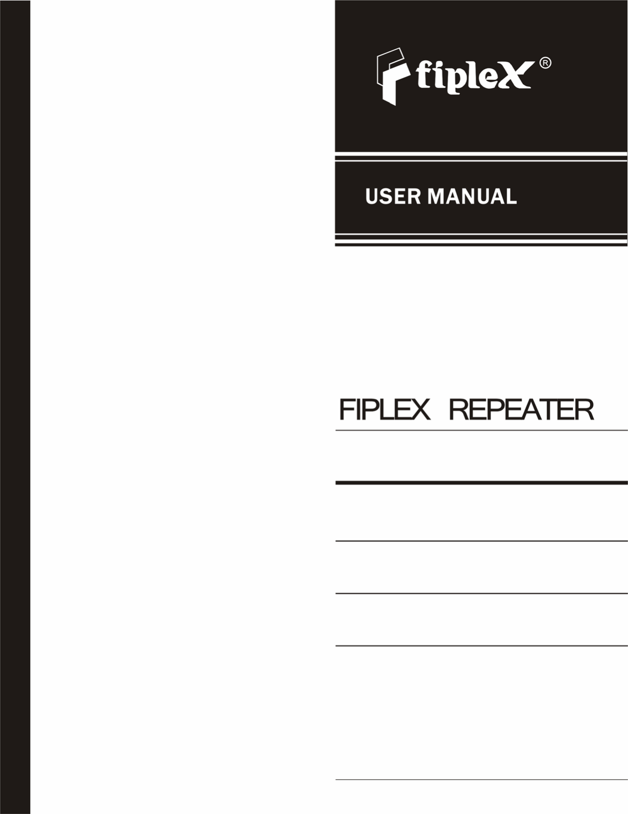 FIPLEX • Electromagnetic Devices for Radiocommunication Systems 1                                             Document FIP-BDAM-07-EN  FIPLEX BIDIRECTIONAL AMPLIFIER -  USER MANUAL 