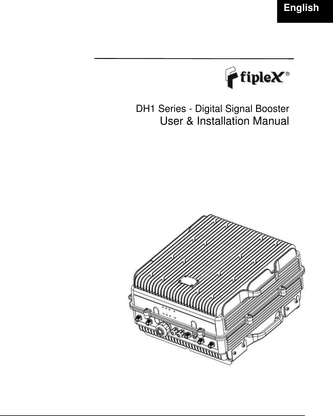                       English        DH1 Series - Digital Signal Booster User &amp; Installation Manual                   