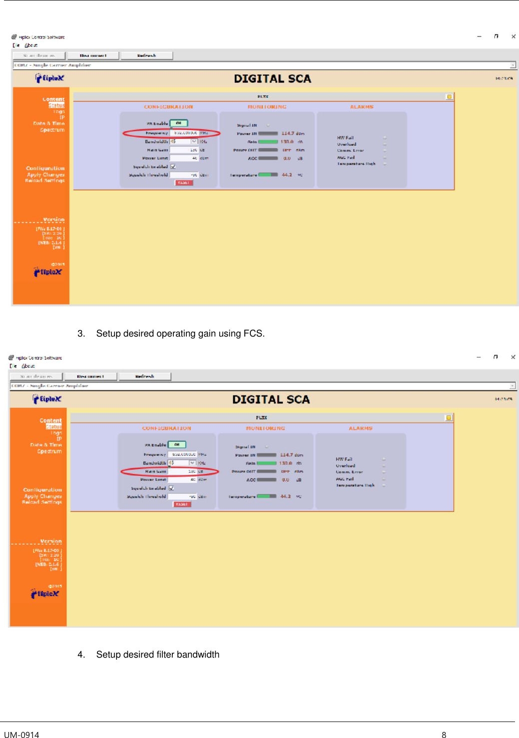  UM-0914    8    3.  Setup desired operating gain using FCS.      4.  Setup desired filter bandwidth  