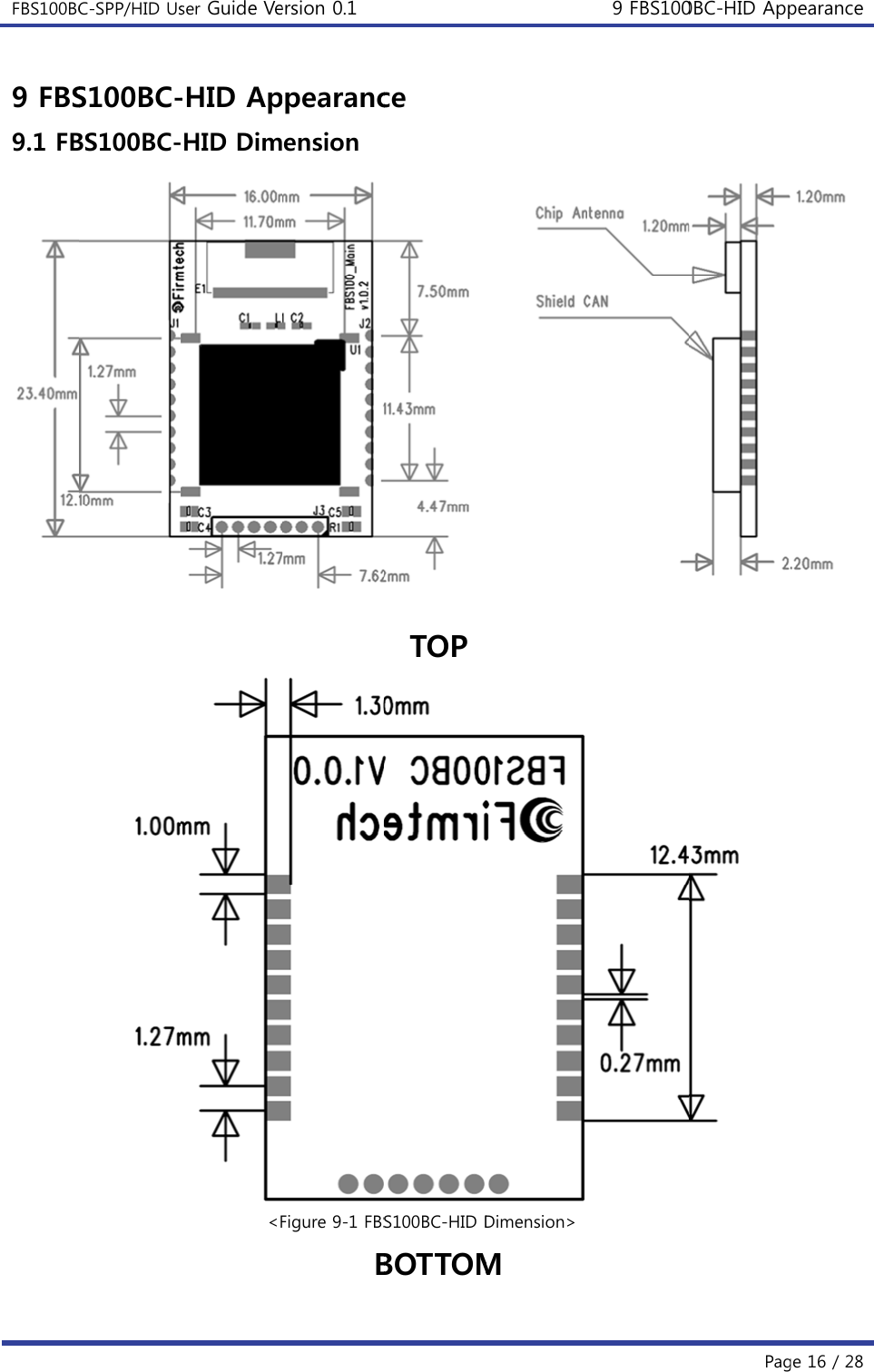 FBS100BC  9 FBS9.1 FB C-SPP/HID UsS100BC-BS100BC-ser Guide Ve-HID ApHID Dim&lt;Fersion 0.1 ppearancension Figure 9-1 FBSBce TOP S100BC-HID DBOTTOMDimension&gt;M 9 FBS1000BC-HID AppPag pearancege 16 / 28  