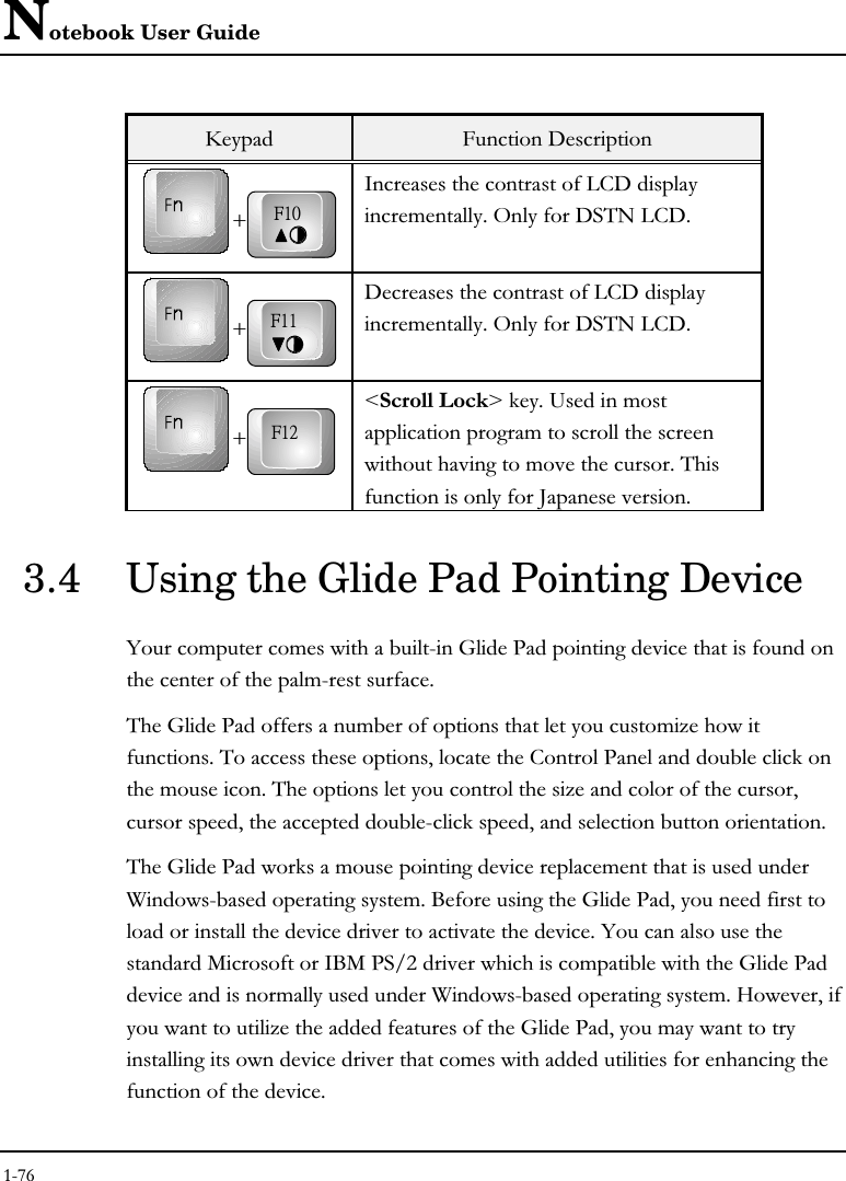 Notebook User GuideD 3!.!P!!#?.!&quot;#.?.&quot;P.!!#?.!&quot;#.?.&quot;PN#AO&quot;!!! %%!&quot;#!#L%&quot;3.4 Using the Glide Pad Pointing Device5!! -&amp;%!#!#-#!&quot;&amp;###!F #!&quot;!!!&amp;!!!&quot;!F!#!!!!-!!!&quot;&amp; %!!/ -&quot;&apos;#&amp;#%!%!%%!&quot;5!(!#&apos;(&amp;*+% !! &amp;%!/ -&quot;4 %# F##&amp;  %!%! #!#!#%!&quot;