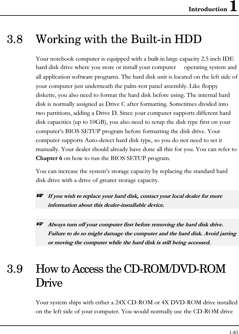 Introduction 13.8 Working with the Built-in HDD5!1 -!!+&quot;2!.;% ! !# &quot;!##!$-&quot;?###&quot;.%##&quot;% .%.&quot;!!##!!67&apos;:#!@&apos;;&amp;##%&quot;5!)-!&quot;5%#&quot;5!#@ &apos;;&amp;&quot;5!!@!!!% %#!!&quot;☞☞☞☞ $)&apos; ☞☞☞☞ +  -+ &quot; 3.9 How to Access the CD-ROM/DVD-ROMDrive5 +8E.-,(8E.&gt;.-,(%##!&quot;5 .-,(%