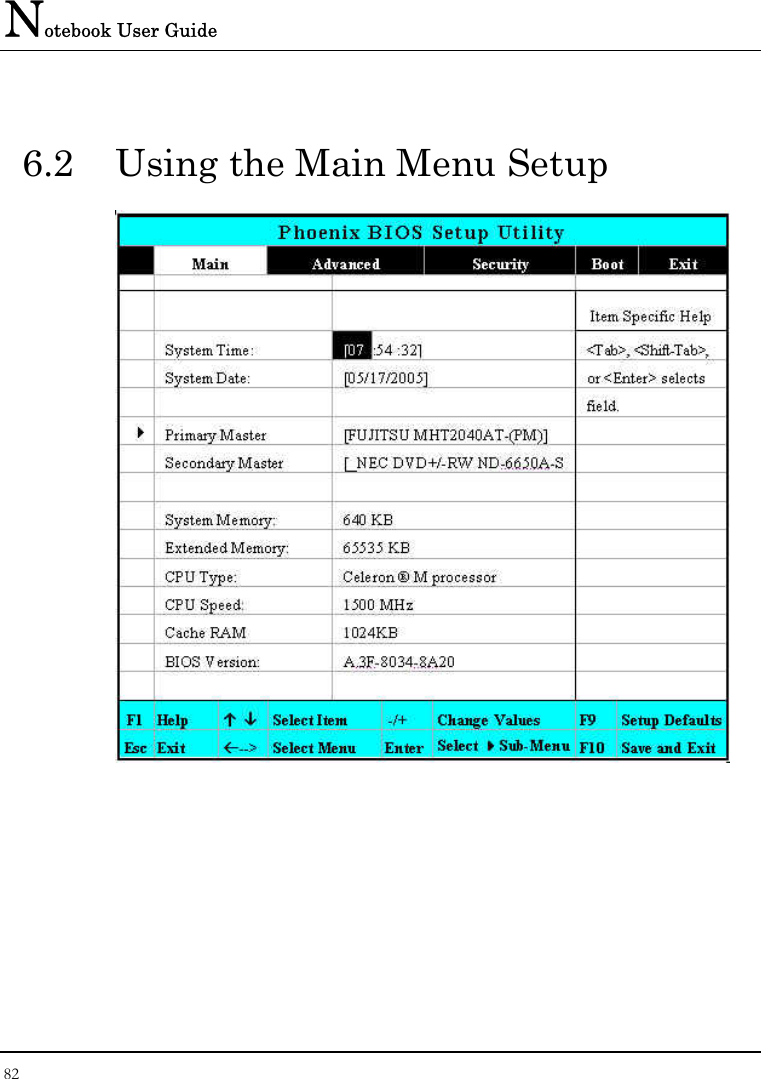 Notebook User Guide 82  6.2  Using the Main Menu Setup    