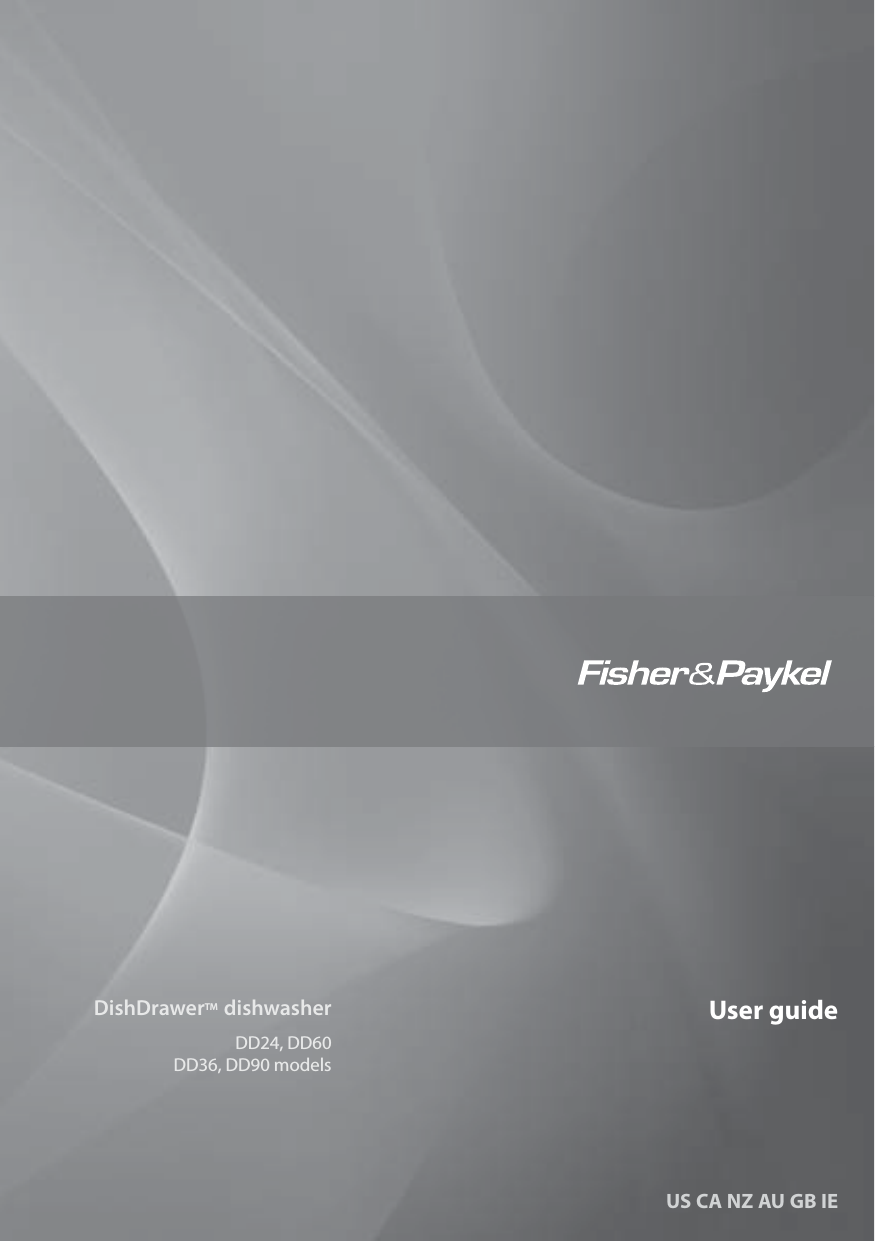 US CA NZ AU GB IEUser guideDishDrawerTM   dishwasherDD24, DD60DD36, DD90 models