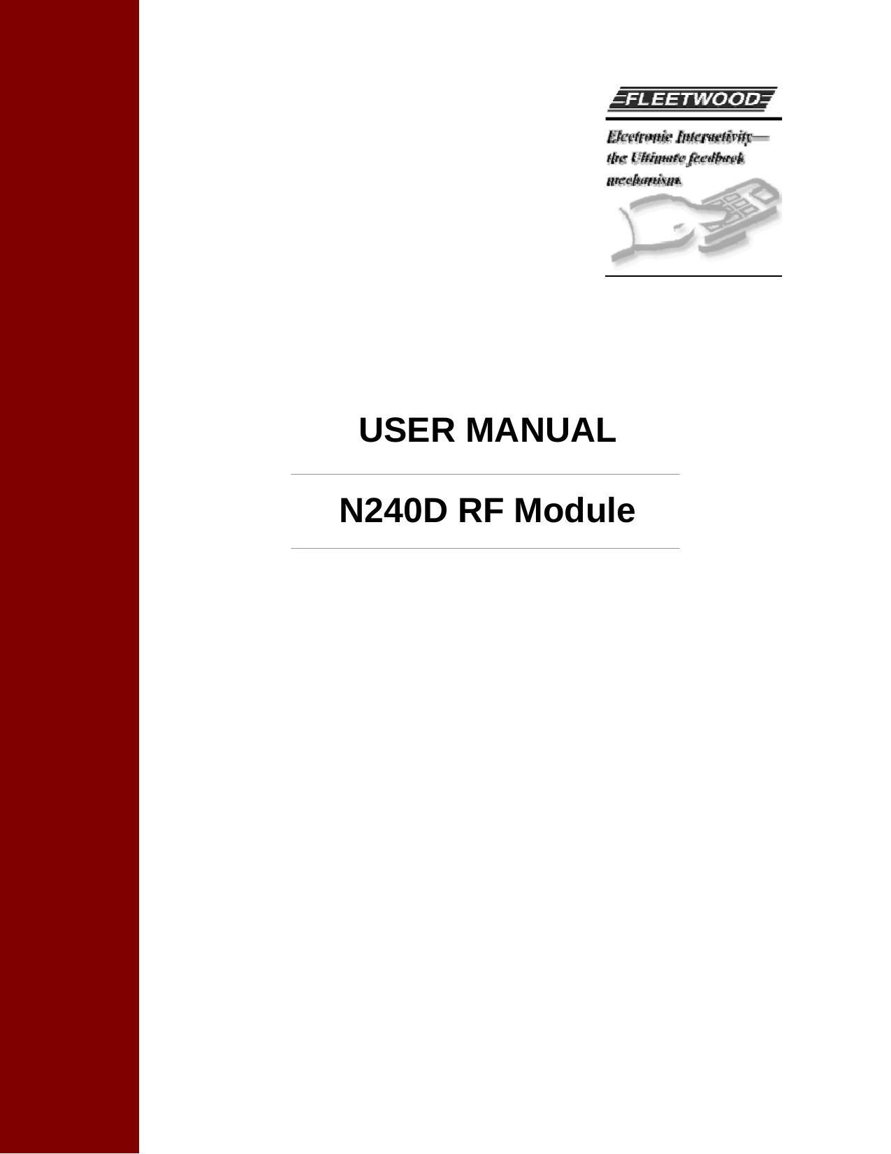                     USER MANUAL  N240D RF Module    