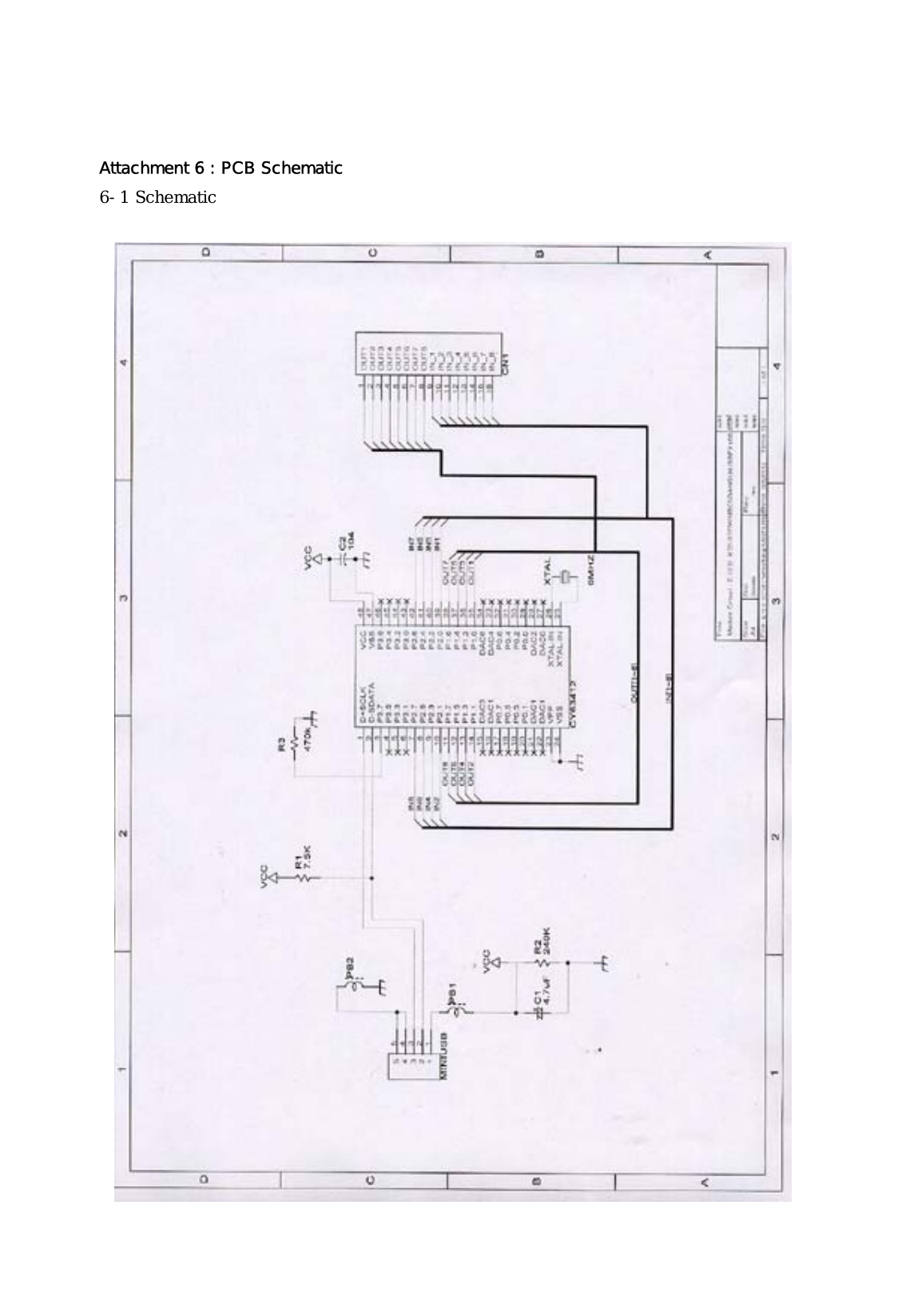  Attachment 6 : PCB Schematic 6-1 Schematic                                  