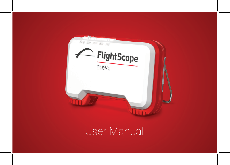 Page 2 of FlightScope A7310 Mevo - sports speed measuring sensor User Manual E19 JP547 Iss11 FS Mevo