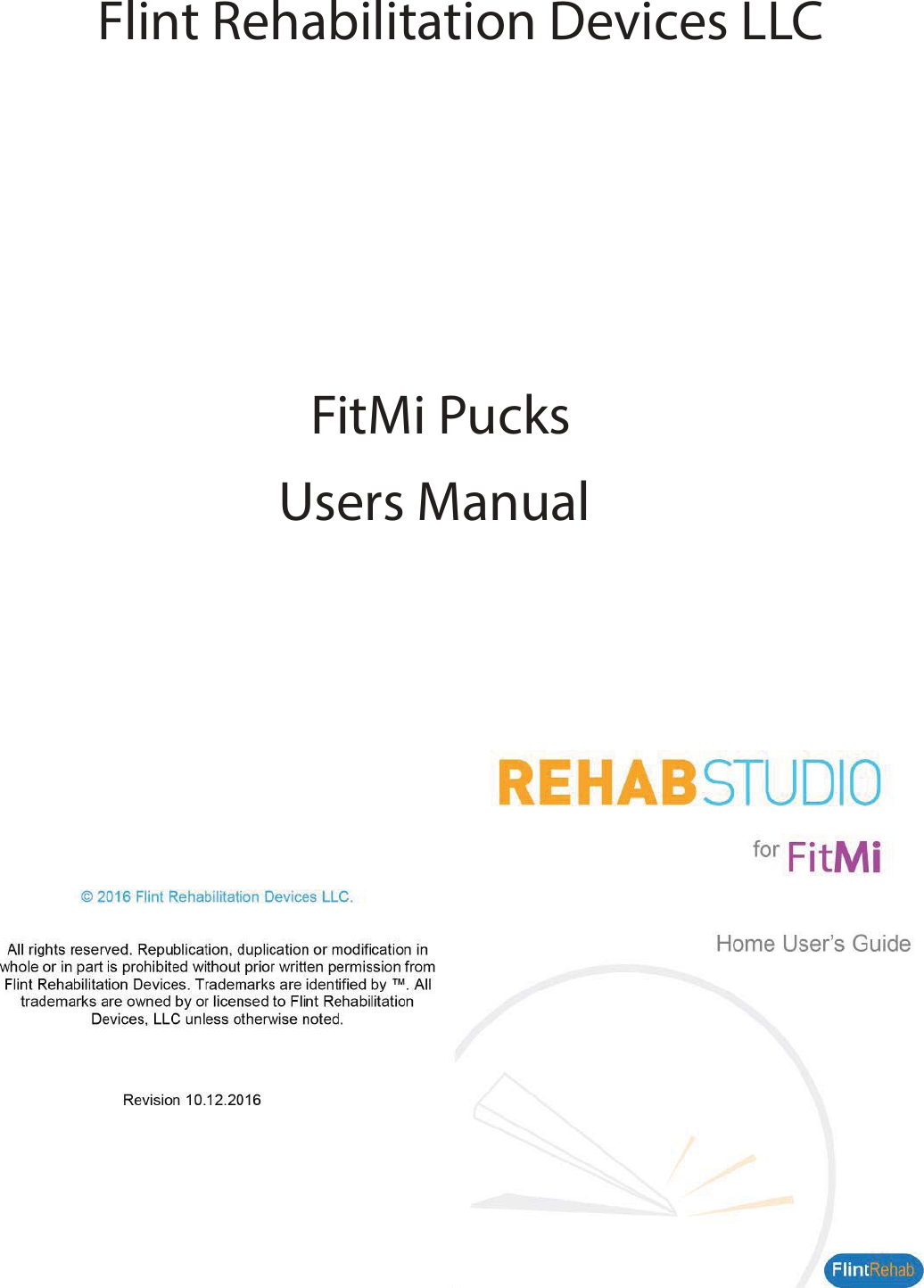 Flint Rehabilitation Devices LLCFitMi PucksUsers Manual