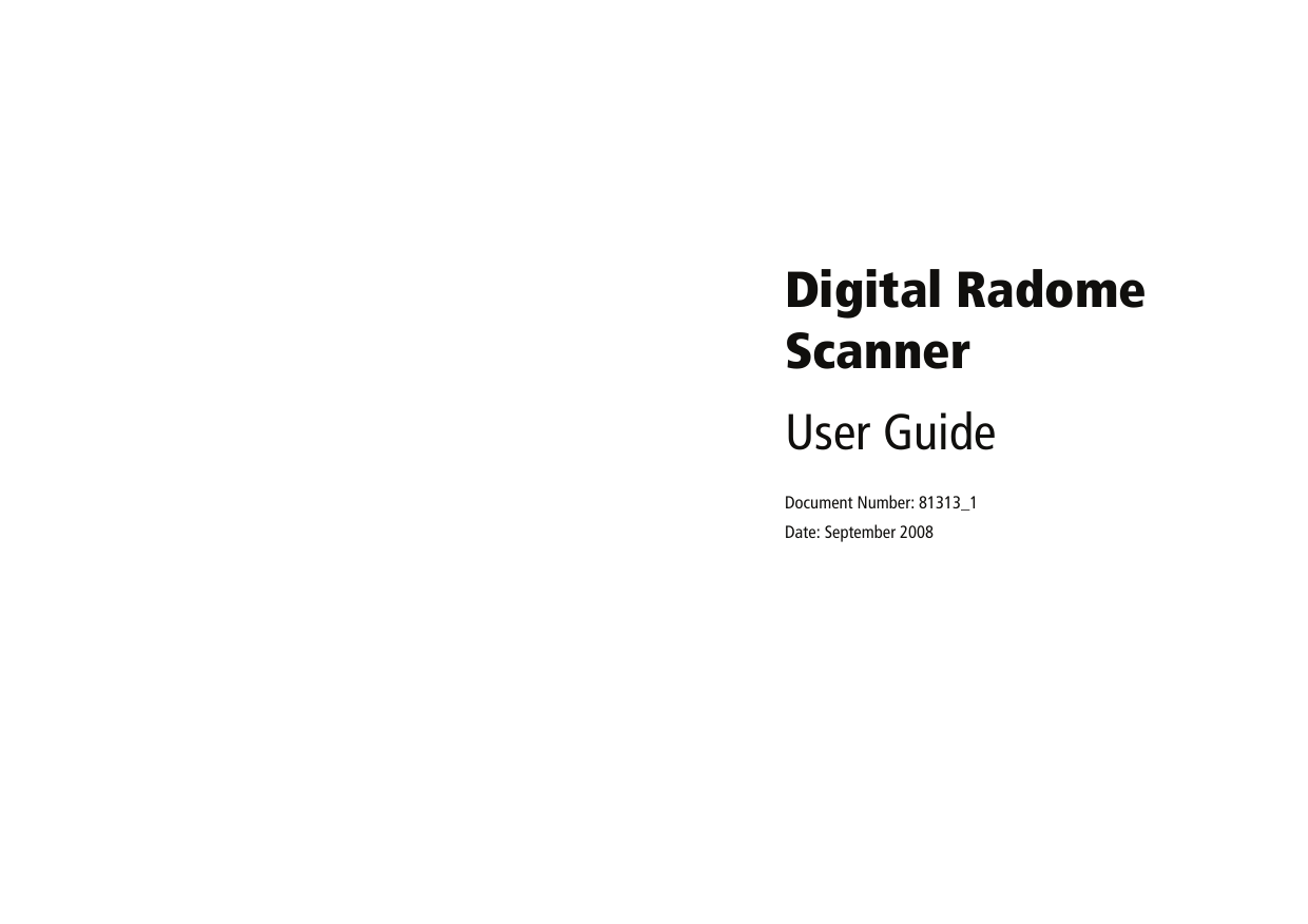 Digital Radome ScannerUser GuideDocument Number: 81313_1Date: September 2008