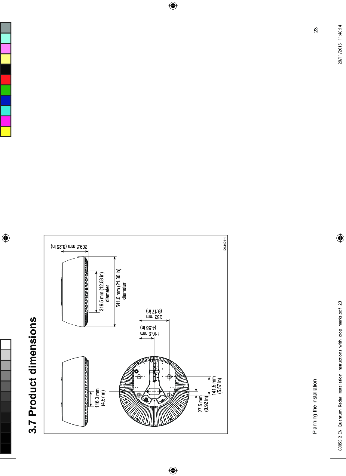  3URGXFW GLPHQVLRQV3ODQQLQJ WKH LQVWDOODWLRQ 88055-2-EN_Quantum_Radar_Installation_instructions_with_crop_marks.pdf   23 20/11/2015   11:46:14