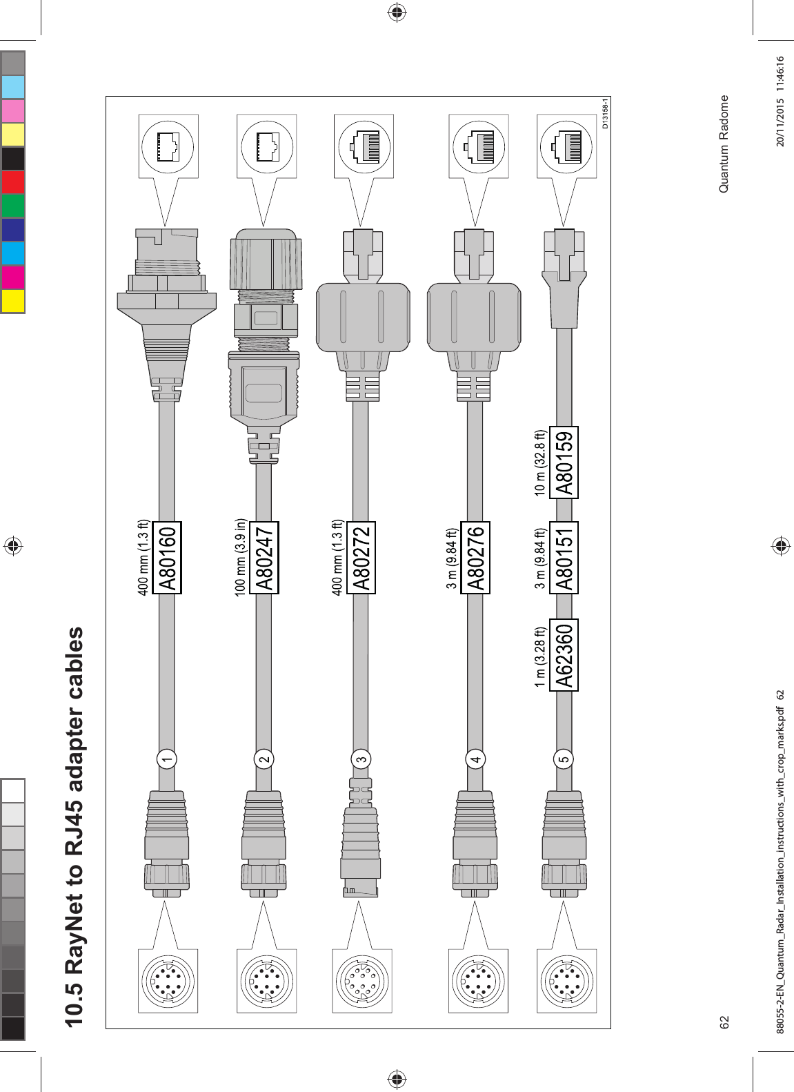  5D\1HW WR 5- DGDSWHU FDEOHV 4XDQWXP 5DGRPH88055-2-EN_Quantum_Radar_Installation_instructions_with_crop_marks.pdf   62 20/11/2015   11:46:16