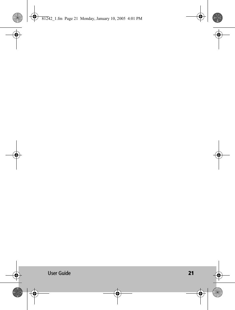User Guide 2181242_1.fm  Page 21  Monday, January 10, 2005  4:01 PM