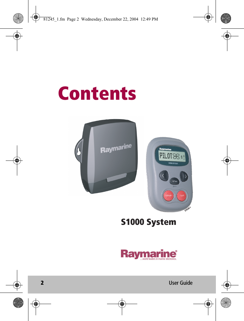 2User Guide            ContentsS1000 SystemD7638-181245_1.fm  Page 2  Wednesday, December 22, 2004  12:49 PM