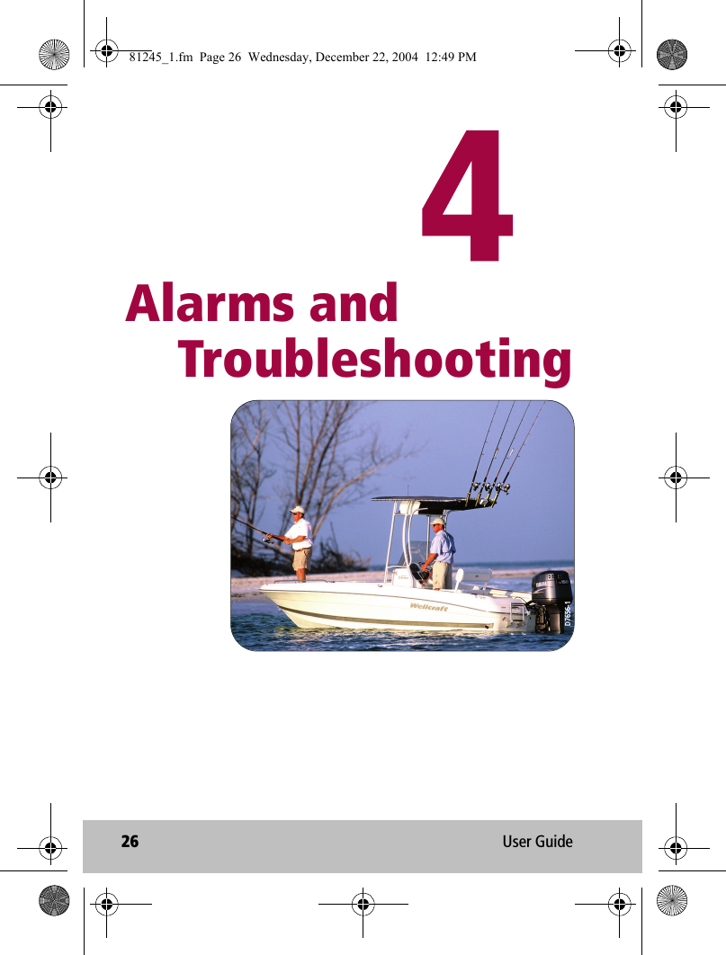 26 User Guide            Alarms and    TroubleshootingD7656-181245_1.fm  Page 26  Wednesday, December 22, 2004  12:49 PM