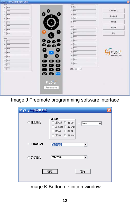 12  Image J Freemote programming software interface  Image K Button definition window 