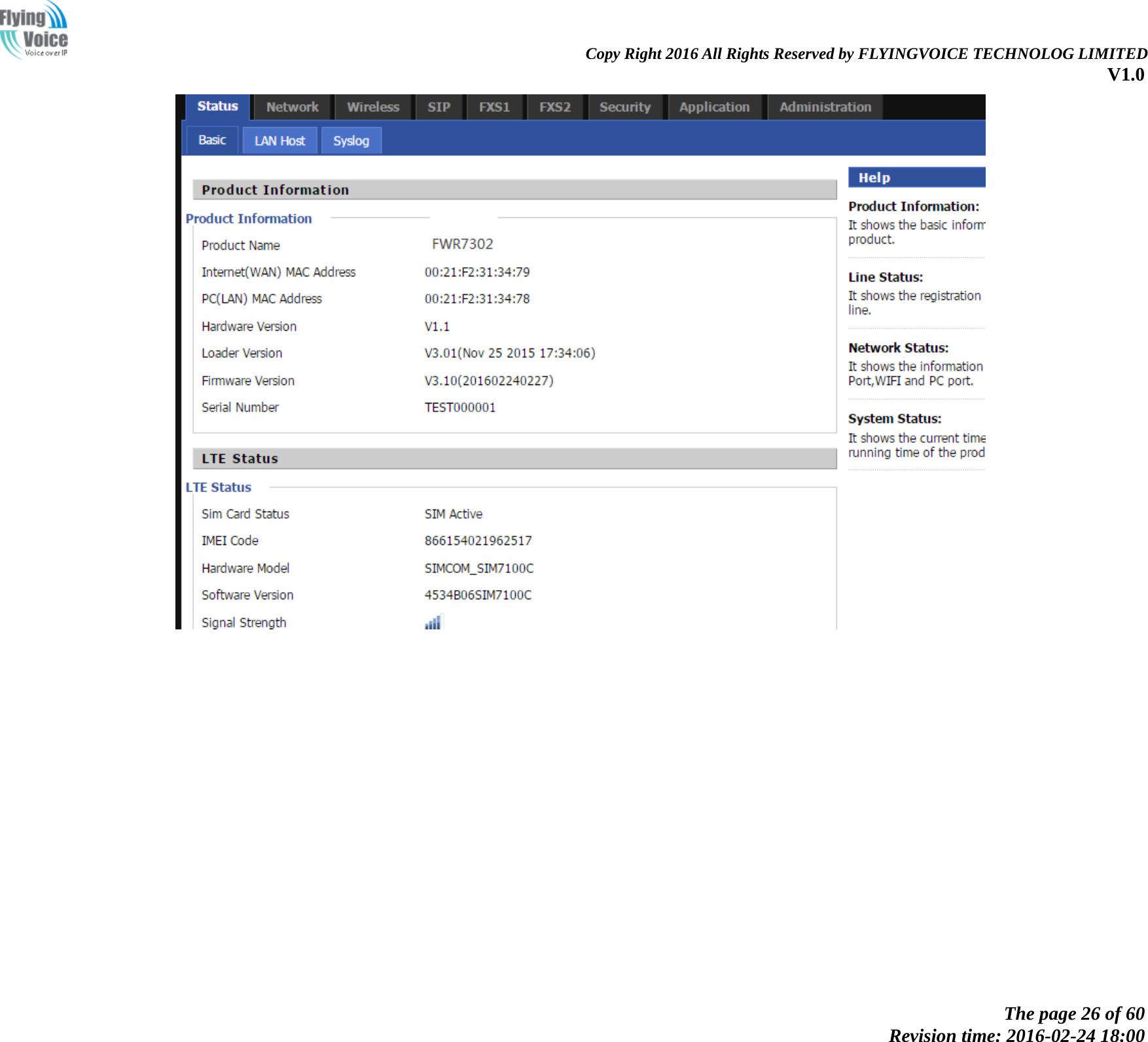                                                                Copy Right 2016 All Rights Reserved by FLYINGVOICE TECHNOLOG LIMITED V1.0 The page 26 of 60 Revision time: 2016-02-24 18:00       