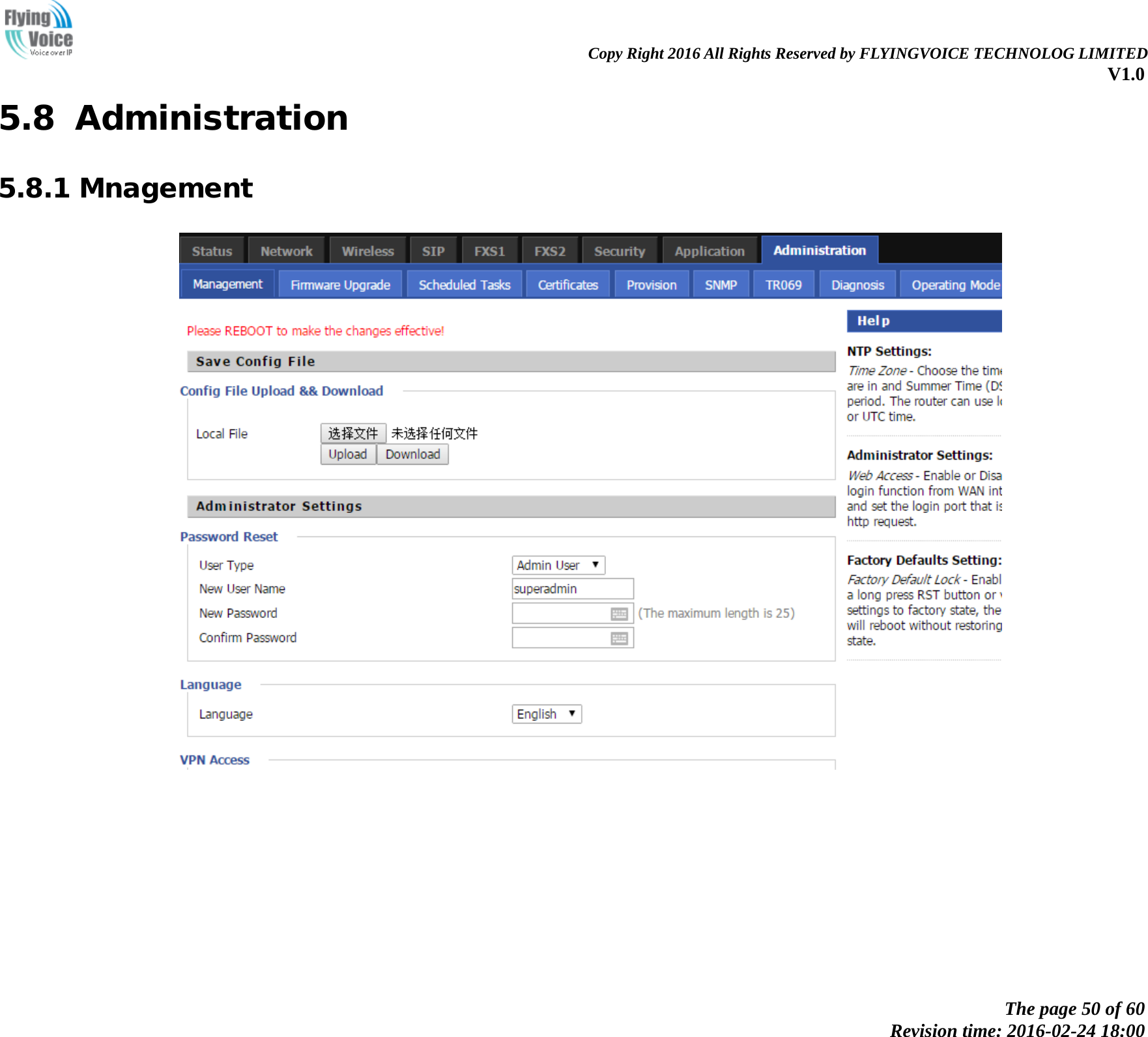                                                                Copy Right 2016 All Rights Reserved by FLYINGVOICE TECHNOLOG LIMITED V1.0 The page 50 of 60 Revision time: 2016-02-24 18:00    5.8 Administration 5.8.1 Mnagement  