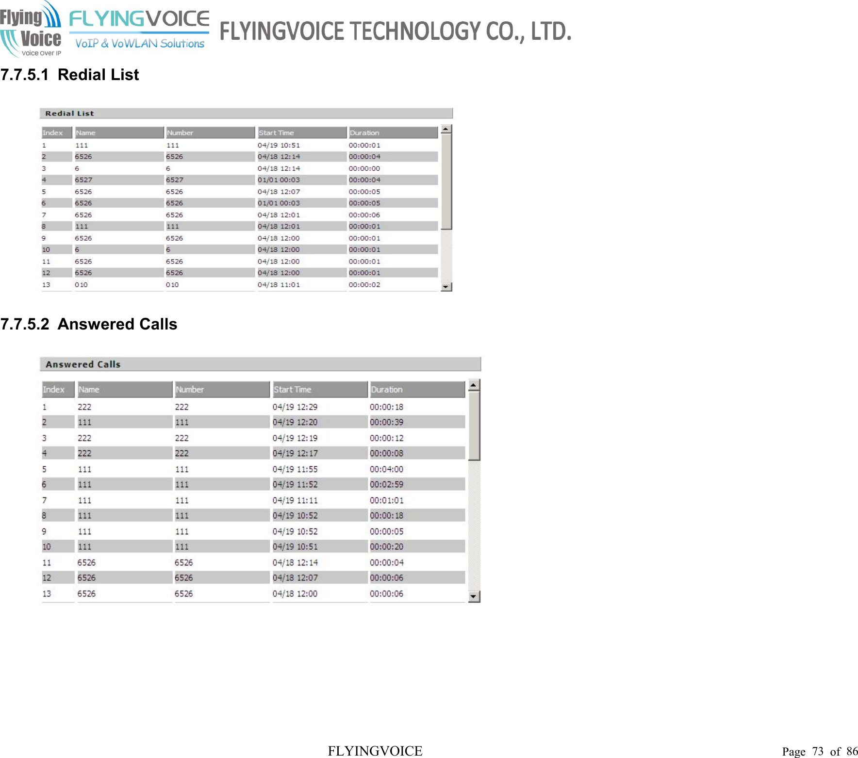 FLYINGVOICE Page 73 of 867.7.5.1 Redial List7.7.5.2 Answered Calls