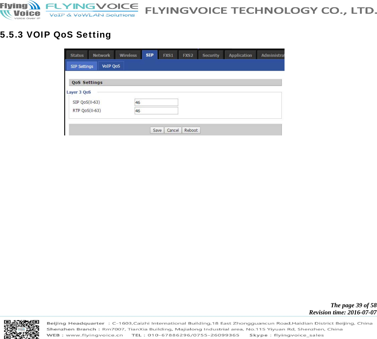            The page 39 of 58 Revision time: 2016-07-07       5.5.3 VOIP QoS Setting   