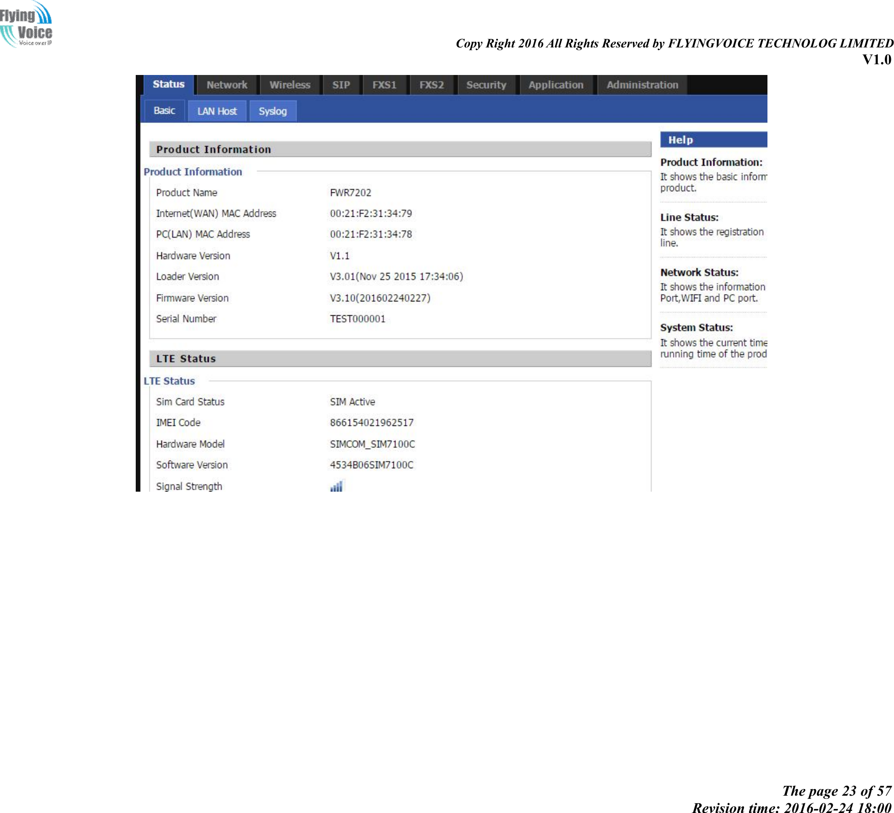                                                                                                                               Copy Right 2016 All Rights Reserved by FLYINGVOICE TECHNOLOG LIMITED V1.0 The page 23 of 57 Revision time: 2016-02-24 18:00       