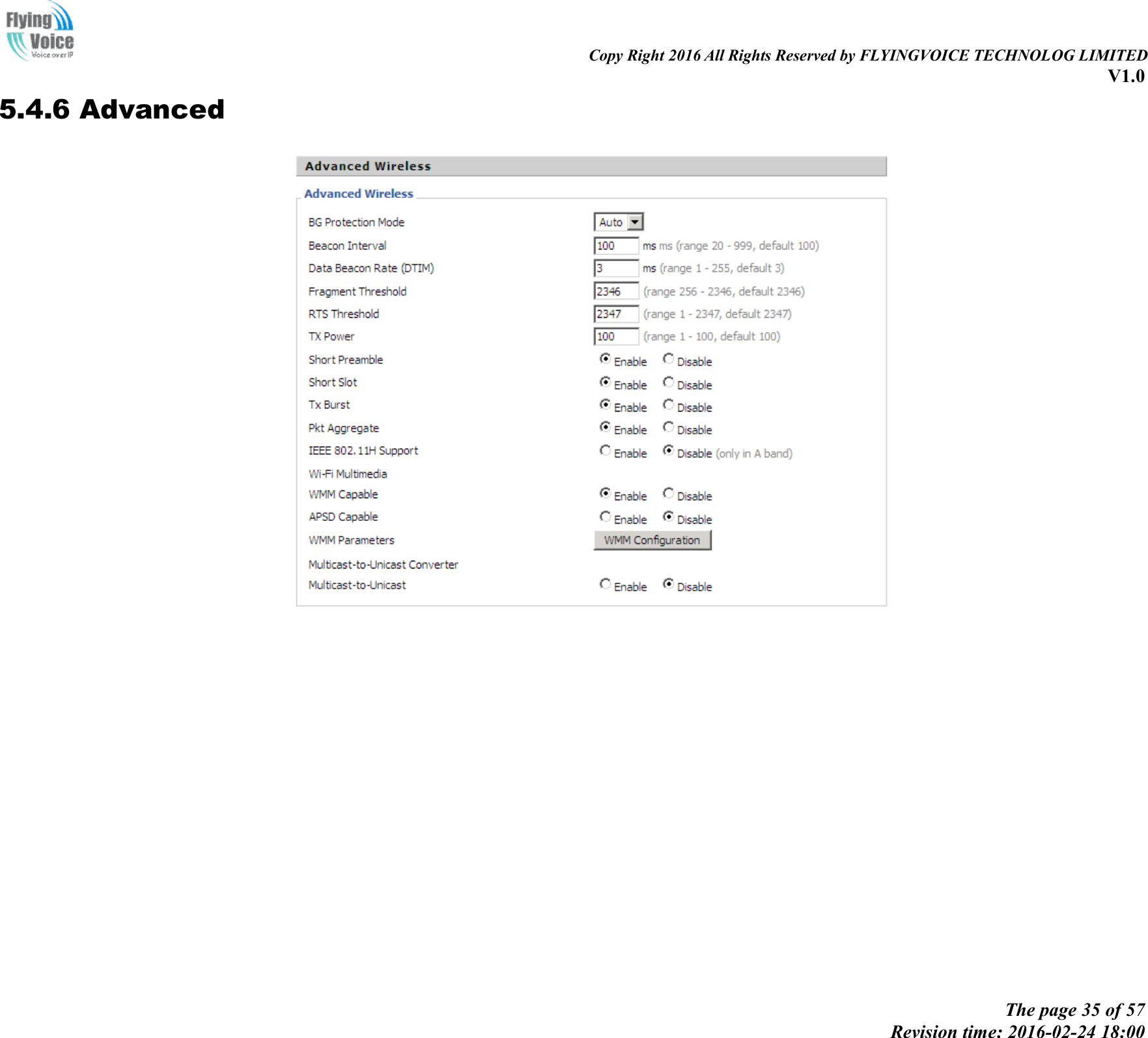                                                                                                                               Copy Right 2016 All Rights Reserved by FLYINGVOICE TECHNOLOG LIMITED V1.0 The page 35 of 57 Revision time: 2016-02-24 18:00    5.4.6 Advanced  