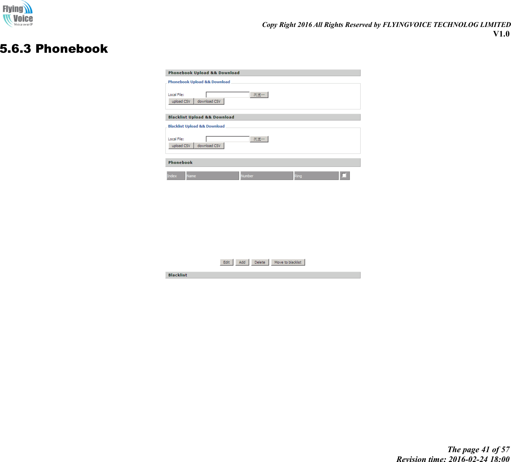                                                                                                                               Copy Right 2016 All Rights Reserved by FLYINGVOICE TECHNOLOG LIMITED V1.0 The page 41 of 57 Revision time: 2016-02-24 18:00    5.6.3 Phonebook   
