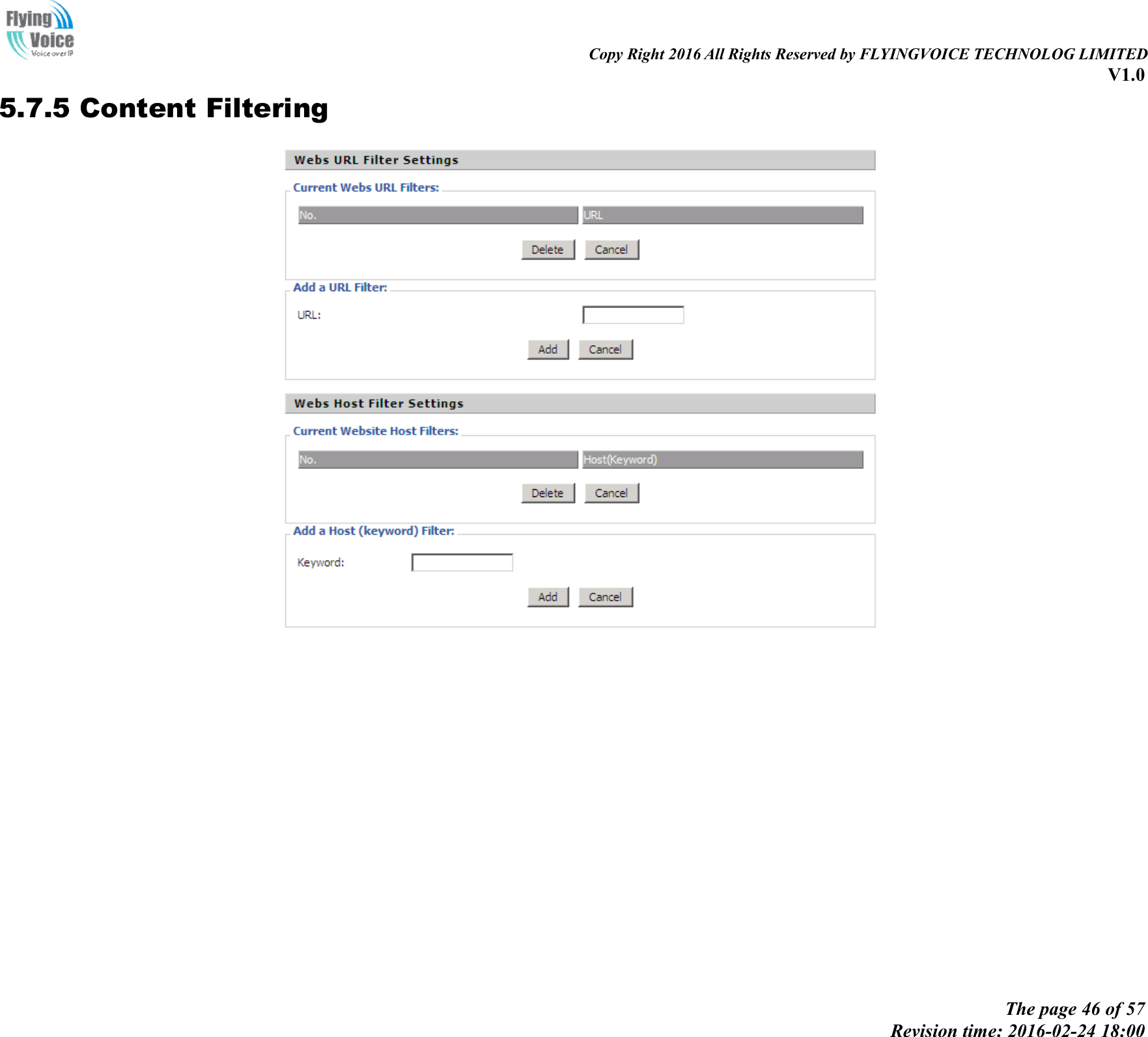                                                                                                                               Copy Right 2016 All Rights Reserved by FLYINGVOICE TECHNOLOG LIMITED V1.0 The page 46 of 57 Revision time: 2016-02-24 18:00    5.7.5 Content Filtering     