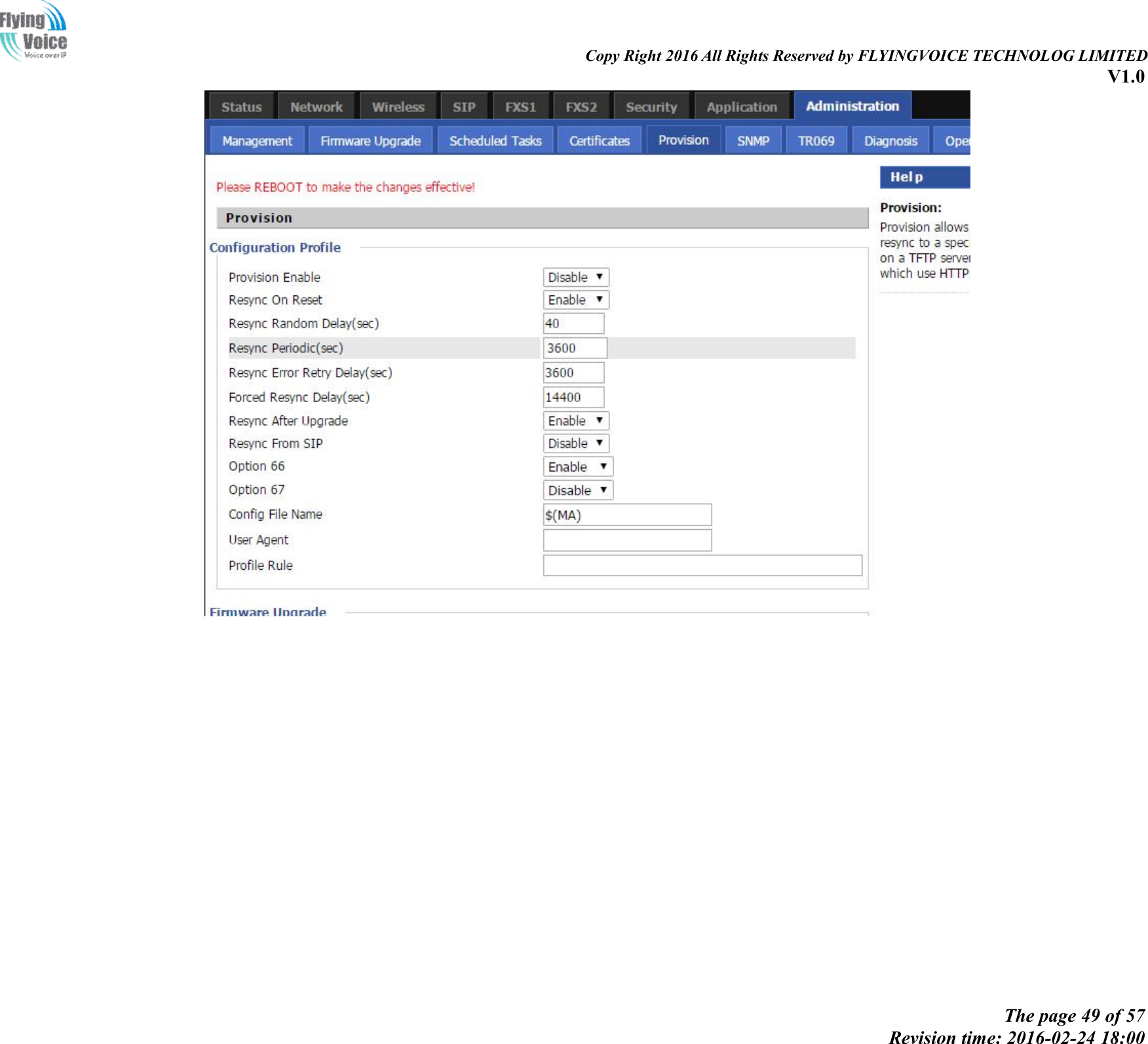                                                                                                                               Copy Right 2016 All Rights Reserved by FLYINGVOICE TECHNOLOG LIMITED V1.0 The page 49 of 57 Revision time: 2016-02-24 18:00     