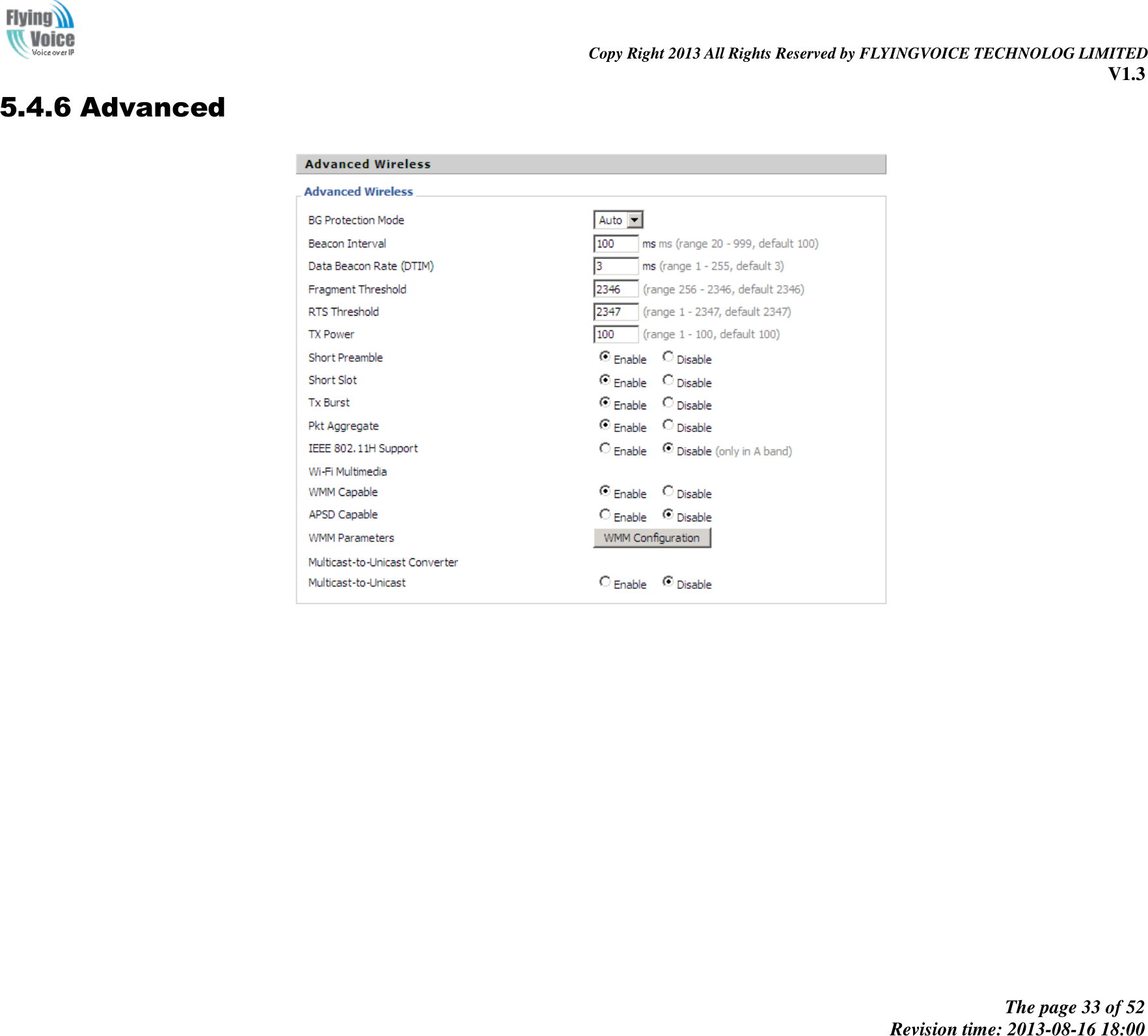                                                                                                                               Copy Right 2013 All Rights Reserved by FLYINGVOICE TECHNOLOG LIMITED V1.3 The page 33 of 52 Revision time: 2013-08-16 18:00     5.4.6 Advanced  