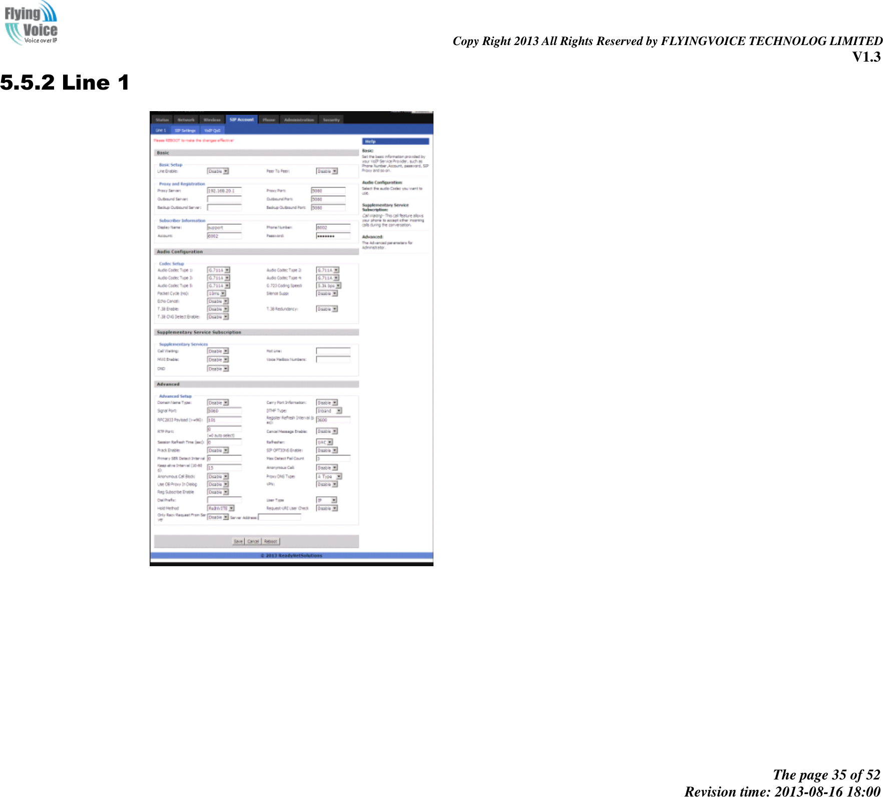                                                                                                                               Copy Right 2013 All Rights Reserved by FLYINGVOICE TECHNOLOG LIMITED V1.3 The page 35 of 52 Revision time: 2013-08-16 18:00     5.5.2 Line 1  