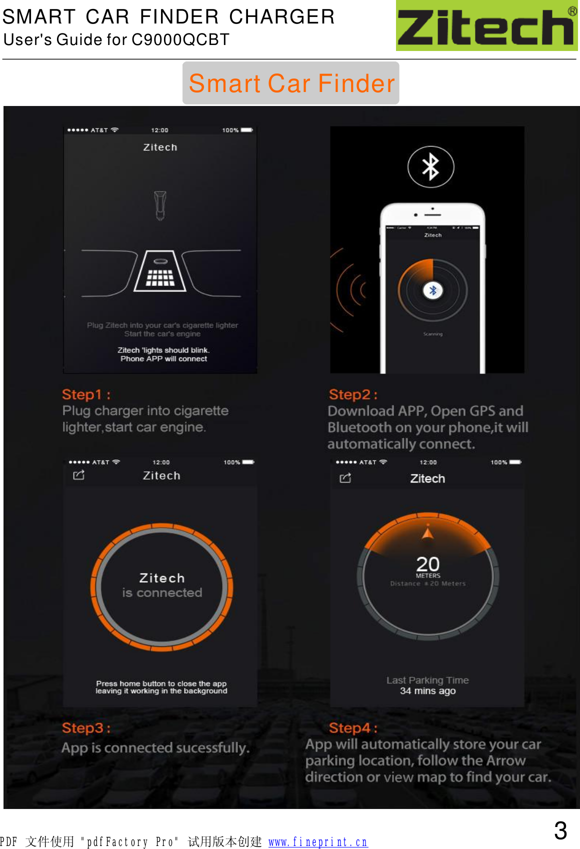 SMARTCARFINDERCHARGER   User's Guide for C9000QCBT3Smart Car FinderPDF 文件使用 "pdfFactory Pro" 试用版本创建           www.fineprint.cn