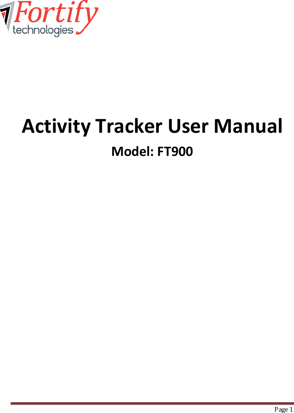         Activity Tracker User Manual Model: FT900                     Page 1  