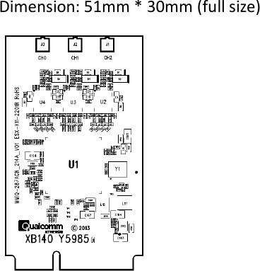  Dimension: 51mm * 30mm (full size)                            