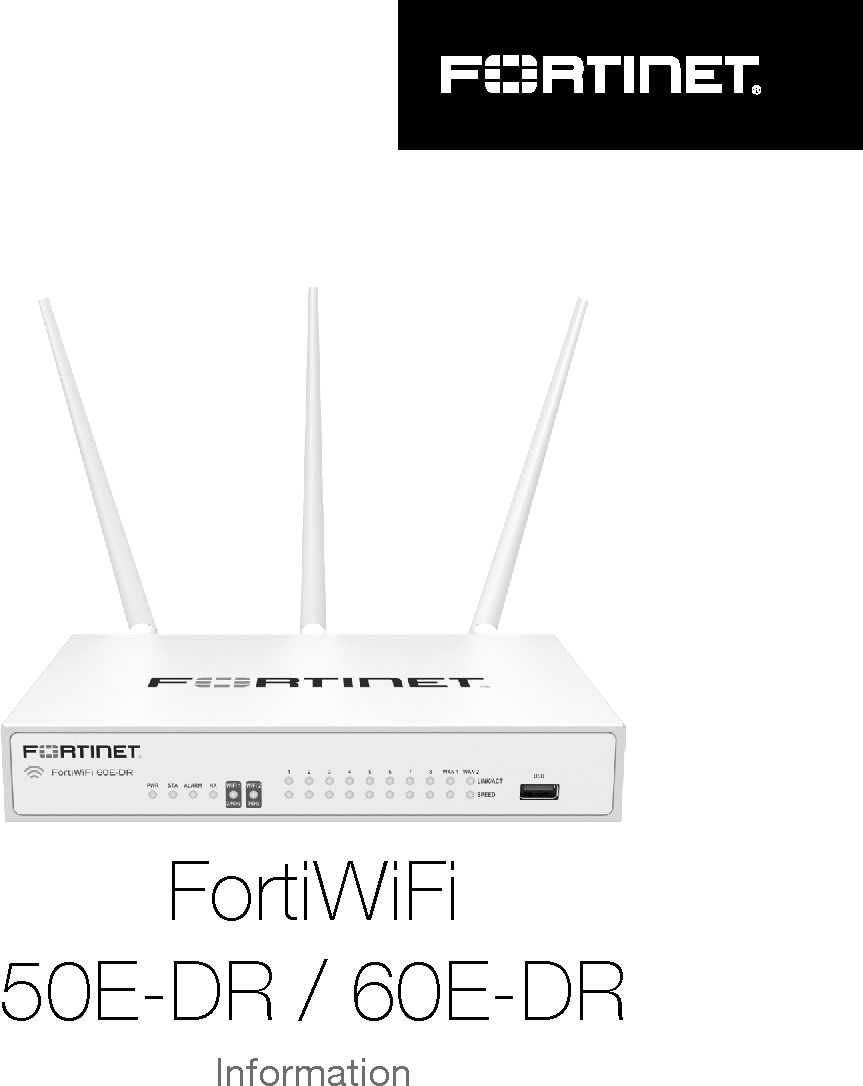 FortiWiFi50E-DR / 60E-DRInformation