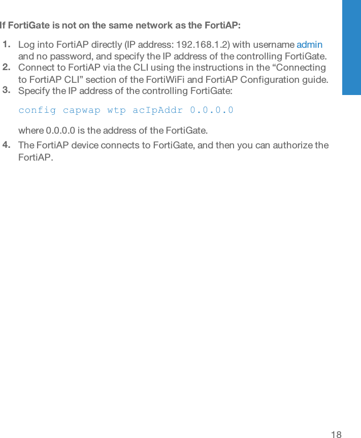 Page 18 of Fortinet 2517Q021 Secured Wireless Access Point User Manual FortiAP 224E QuickStart Guide