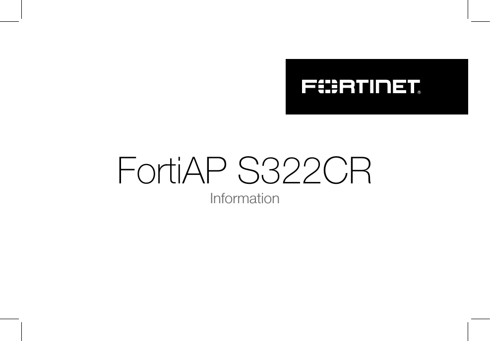 FortiAP S322CRInformation