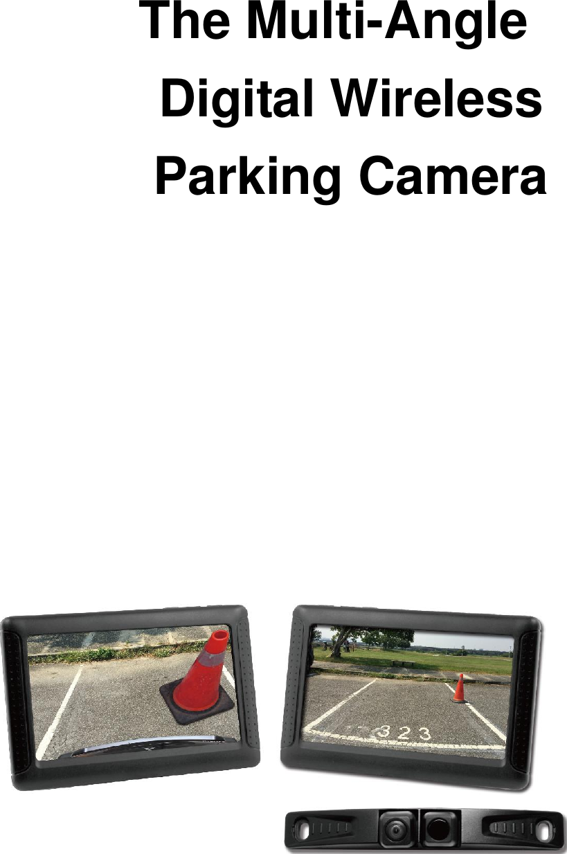  The Multi-Angle Digital Wireless Parking Camera            