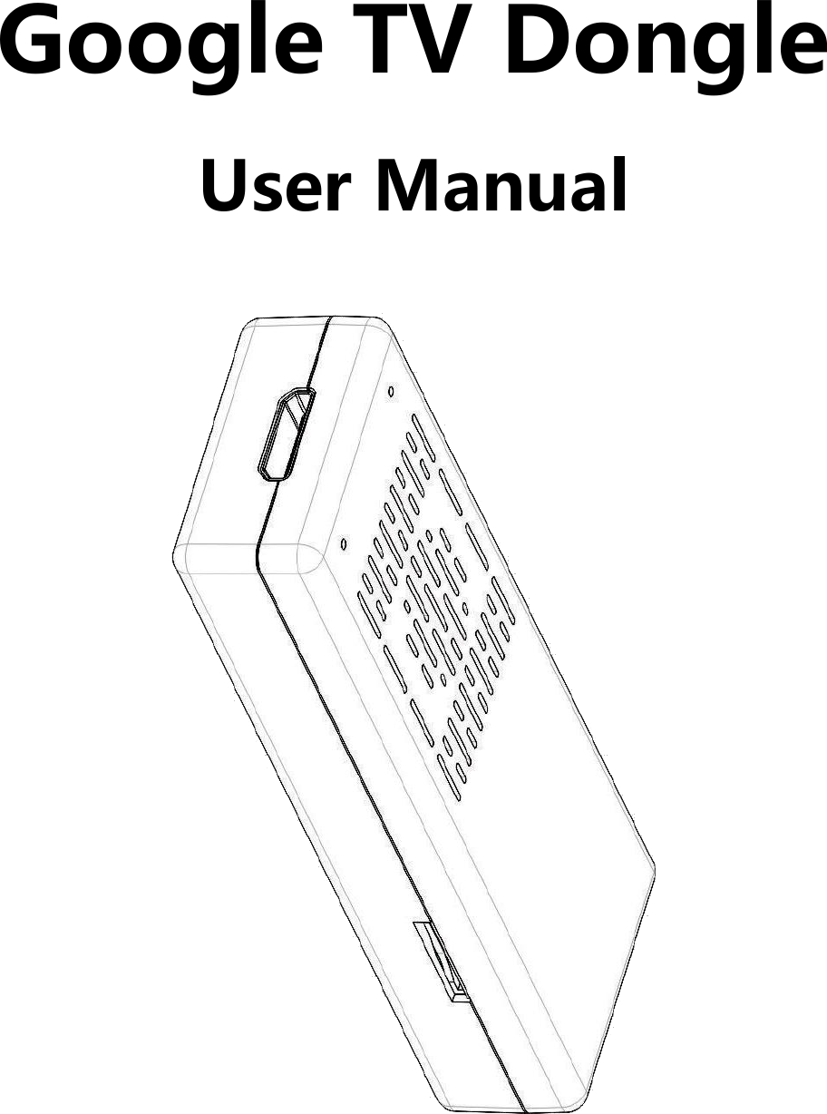  Google TV Dongle User Manual           