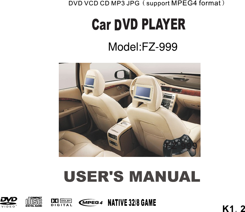 FZ-999DVD PLAYERCarModel:FZ-999