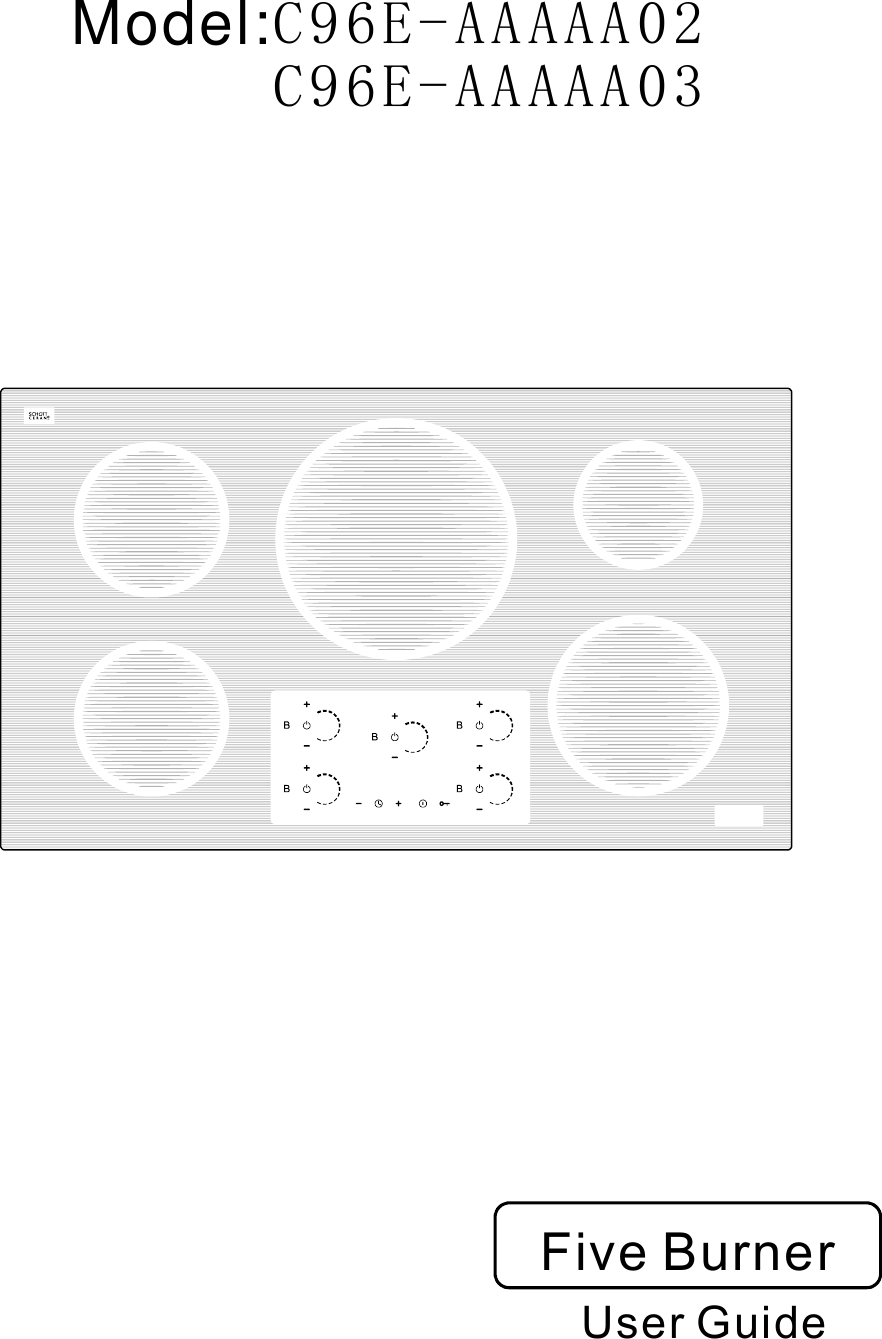  User Guide    Five Burner   Model:C96E-AAAAA02C96E-AAAAA03