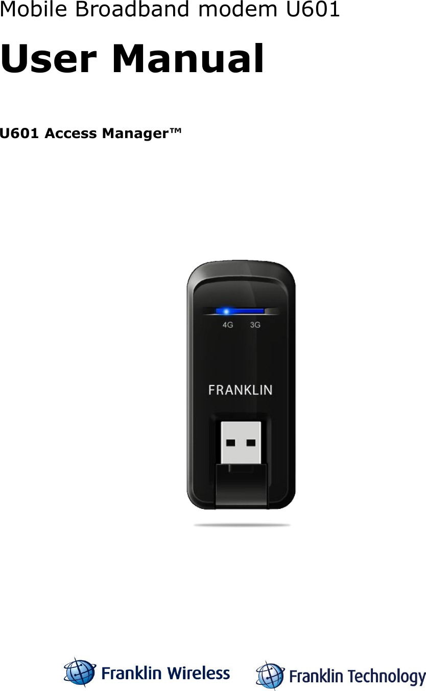 Mobile Broadband modem U601   User Manual  U601 Access Manager™                      