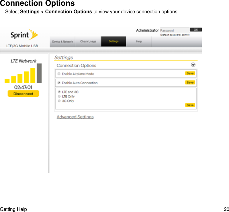 Getting Help  20         Connection Options Select Settings &gt; Connection Options to view your device connection options.    