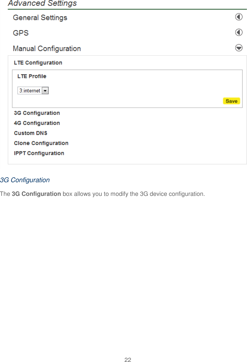 22   3G Configuration The 3G Configuration box allows you to modify the 3G device configuration. 