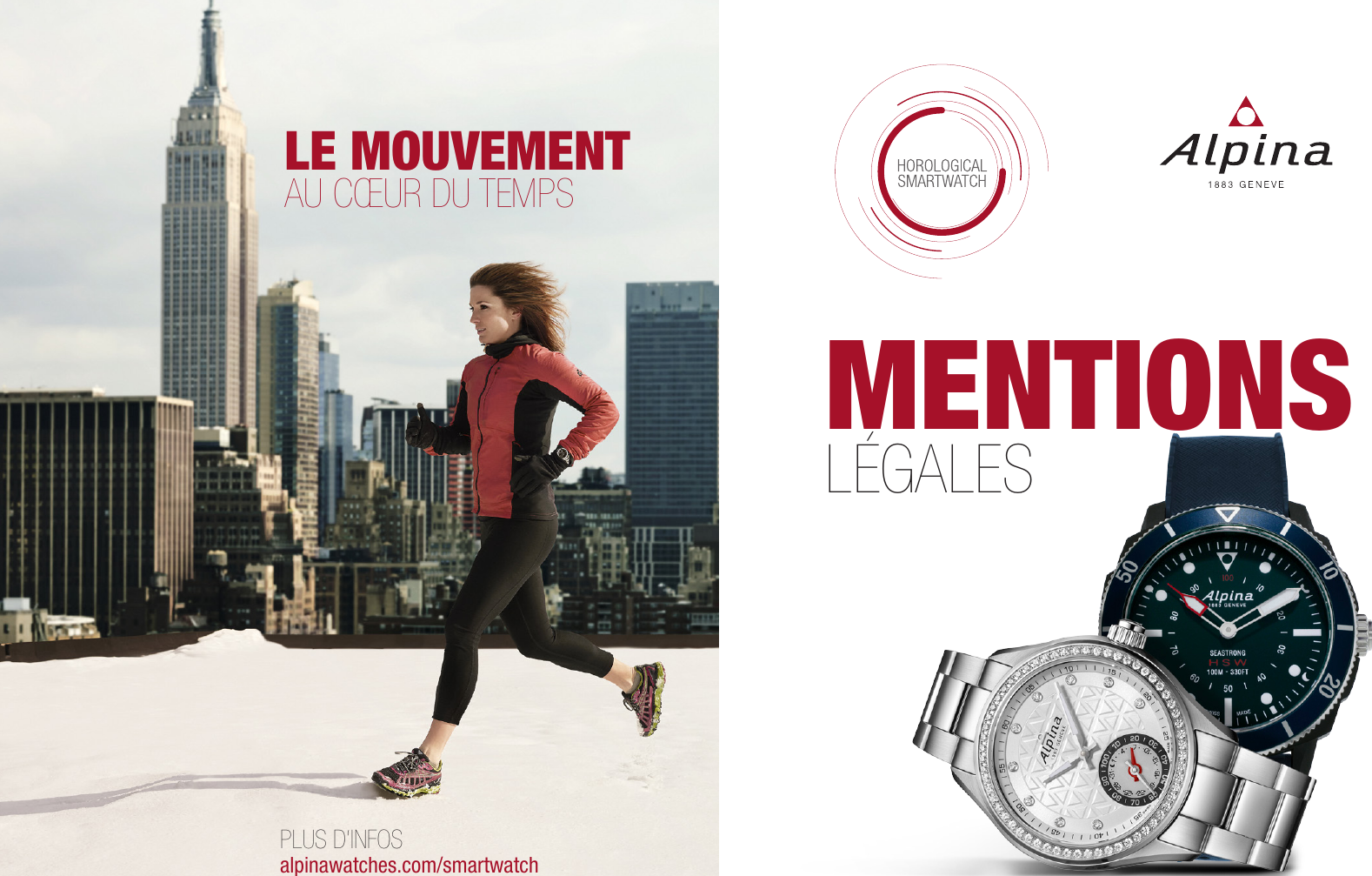 MENTIONSL&Eacute;GALESPLUS D&lsquo;INFOSalpinawatches.com/smartwatchLE MOUVEMENT AU C&OElig;UR DU TEMPS
